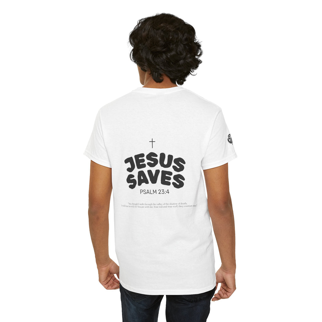 Les Enfants de Dieu Tee - Jesus Saves Tee - Psalm 23:4
