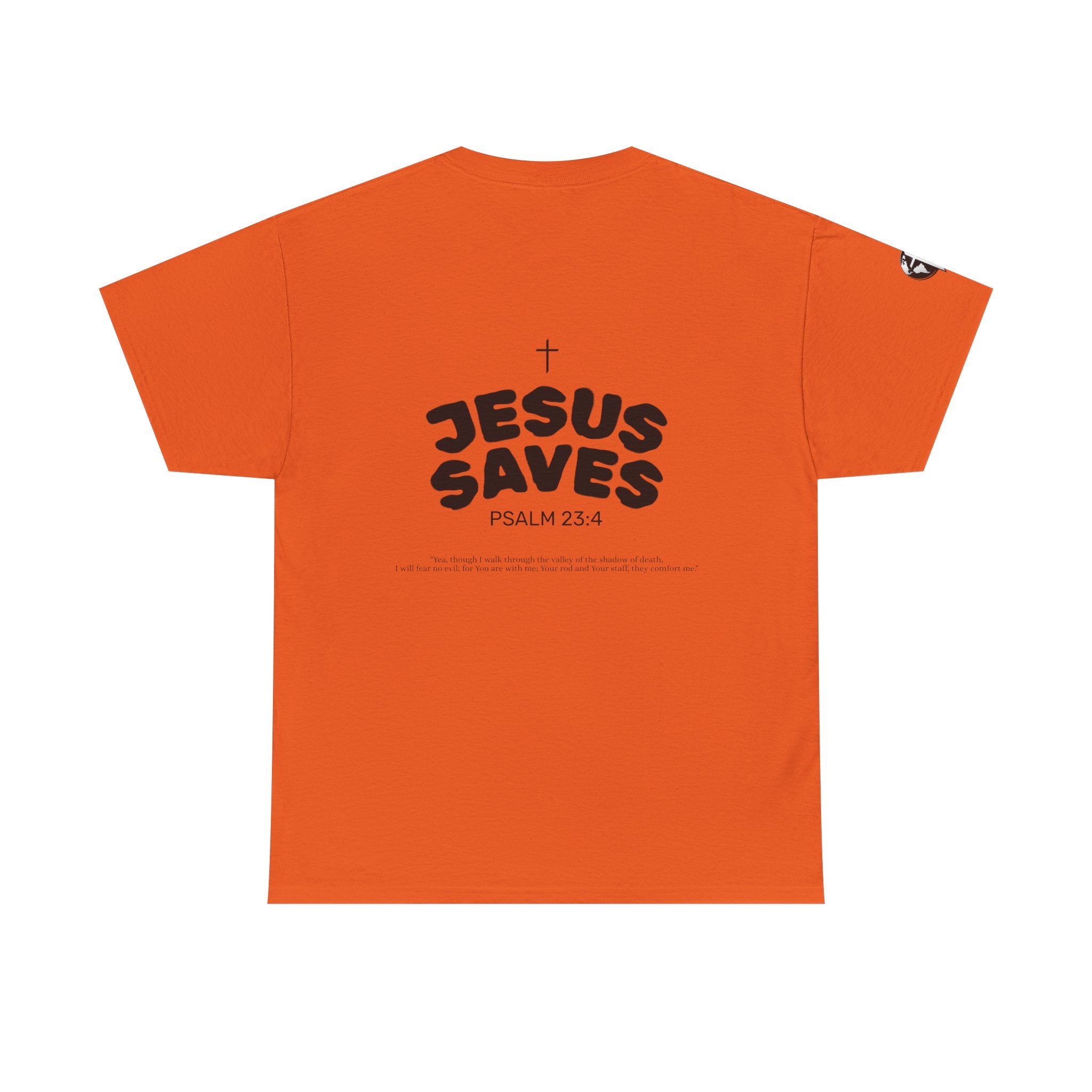 Les Enfants de Dieu Tee - Jesus Saves Tee - Psalm 23:4