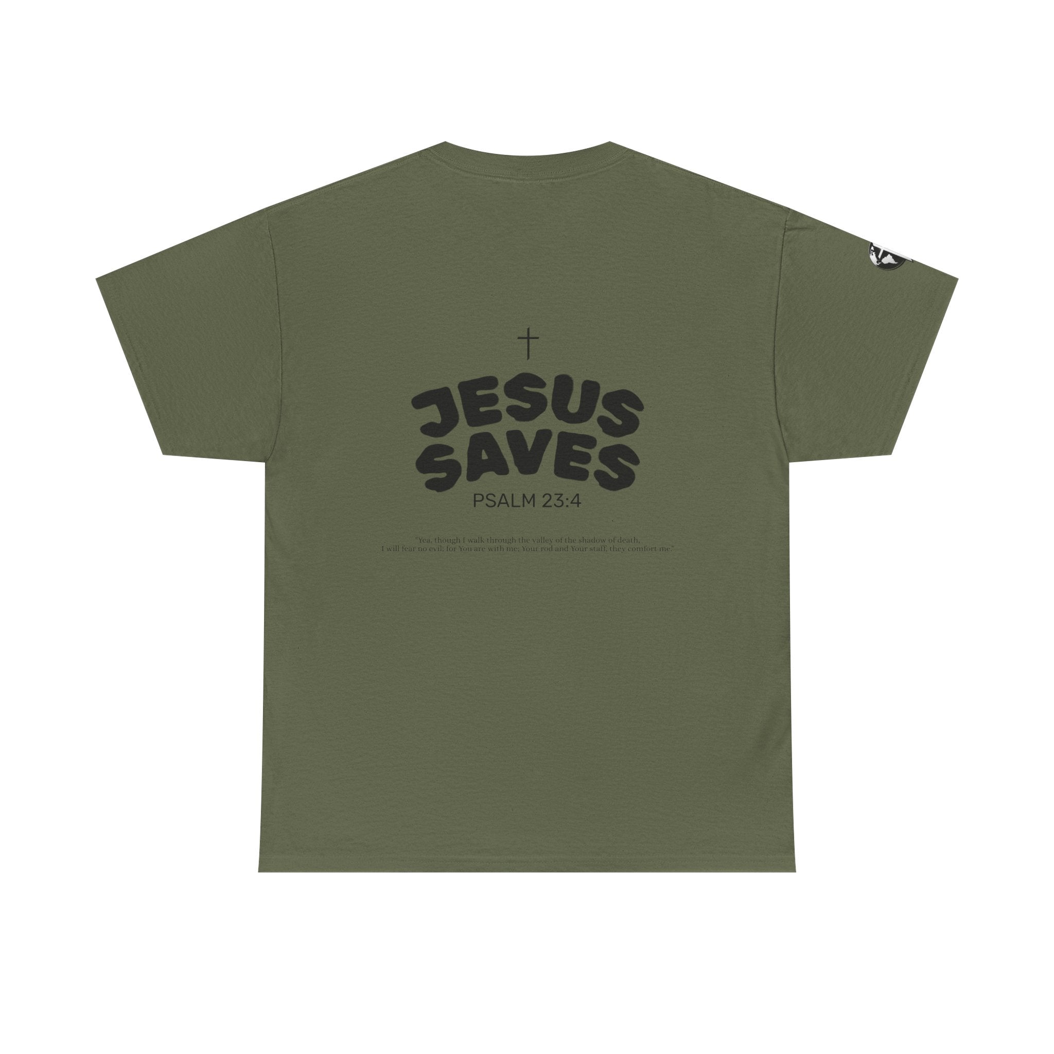 Les Enfants de Dieu Tee - Jesus Saves Tee - Psalm 23:4