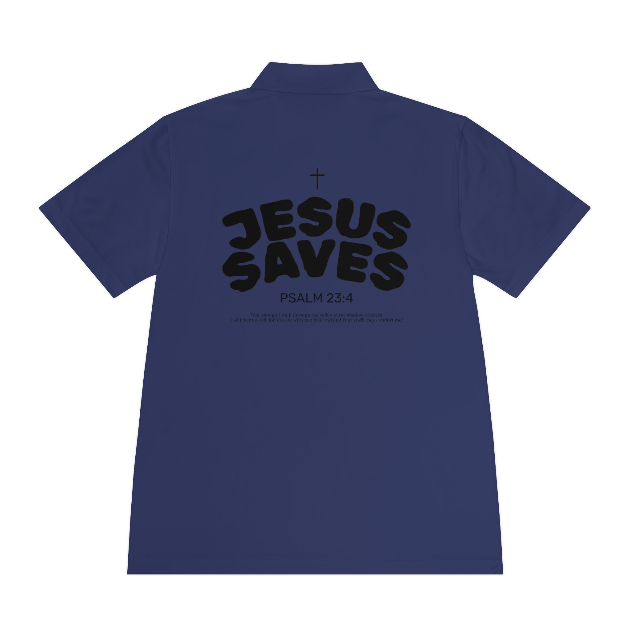 Les Enfants de Dieu Polo - Jesus Saves Polo - Psalm 23:4