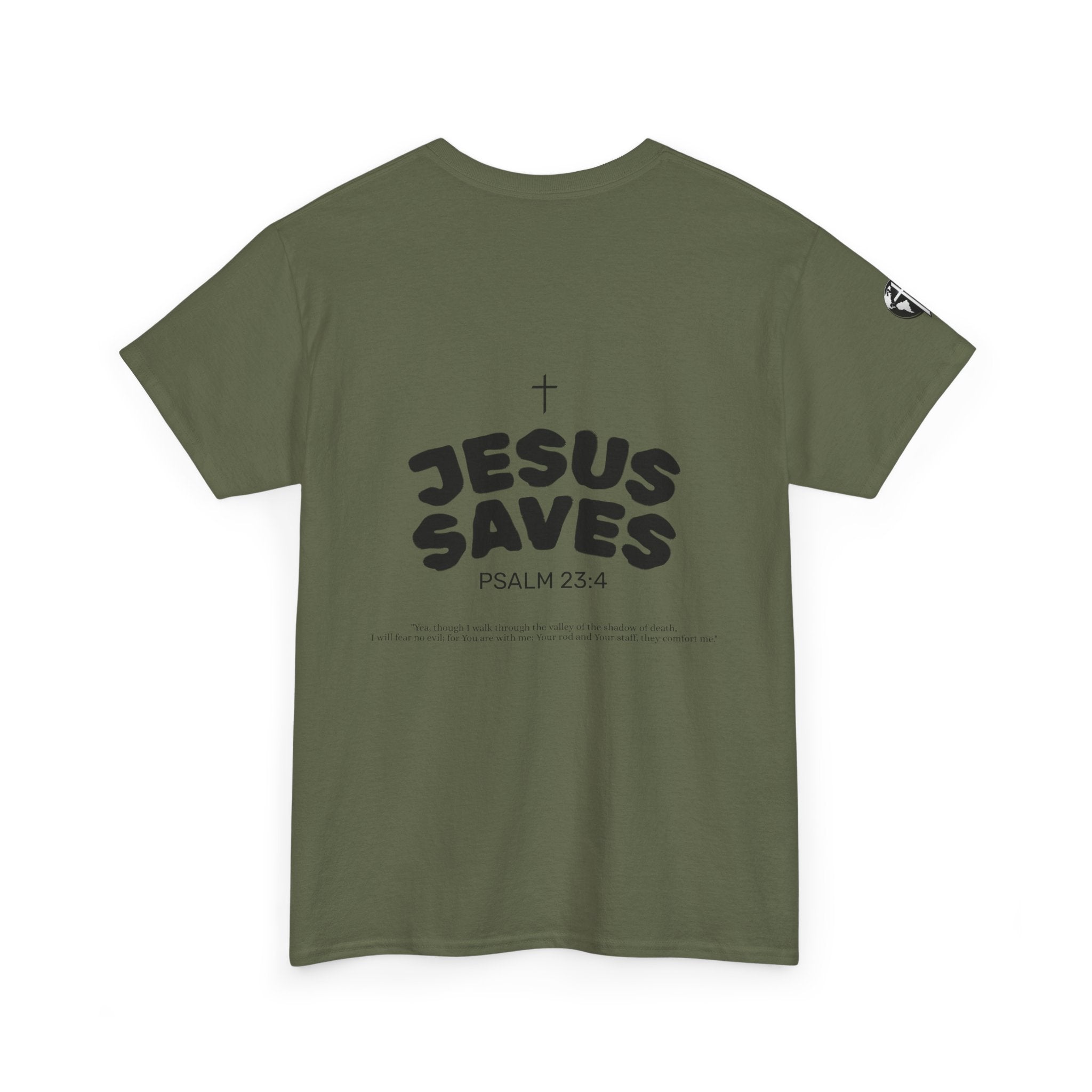 Les Enfants de Dieu Tee - Jesus Saves Tee - Psalm 23:4