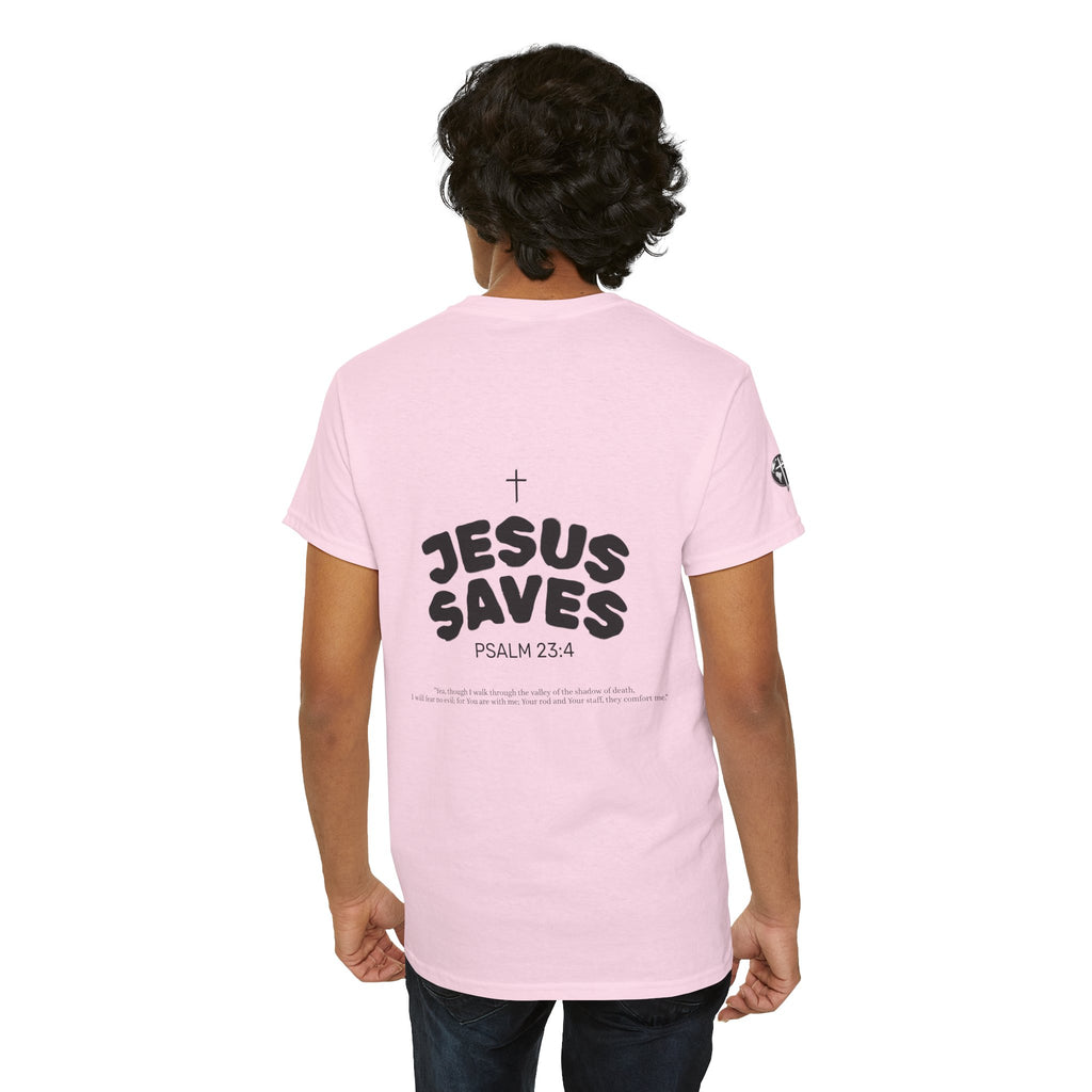 Les Enfants de Dieu Tee - Jesus Saves Tee - Psalm 23:4