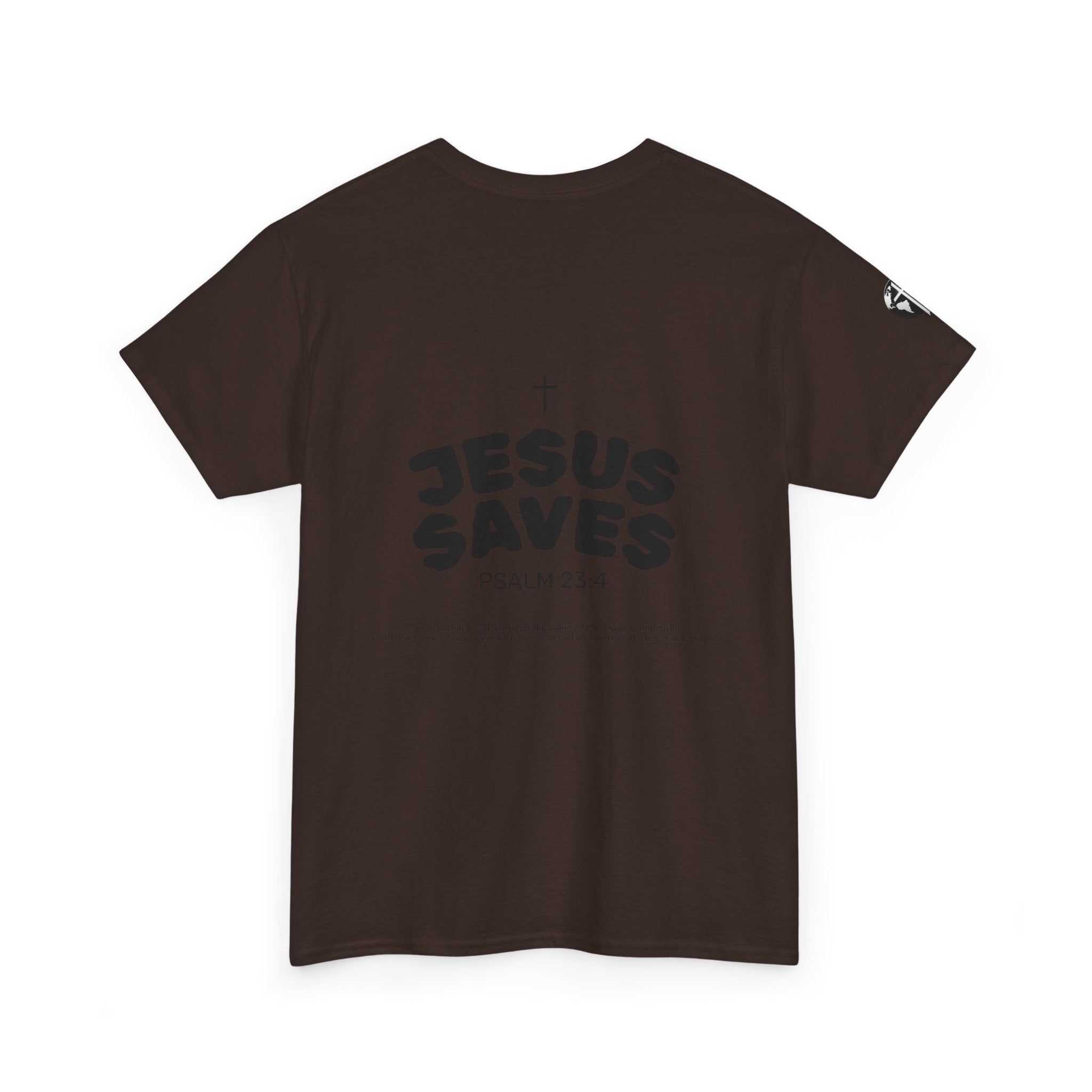Les Enfants de Dieu Tee - Jesus Saves Tee - Psalm 23:4