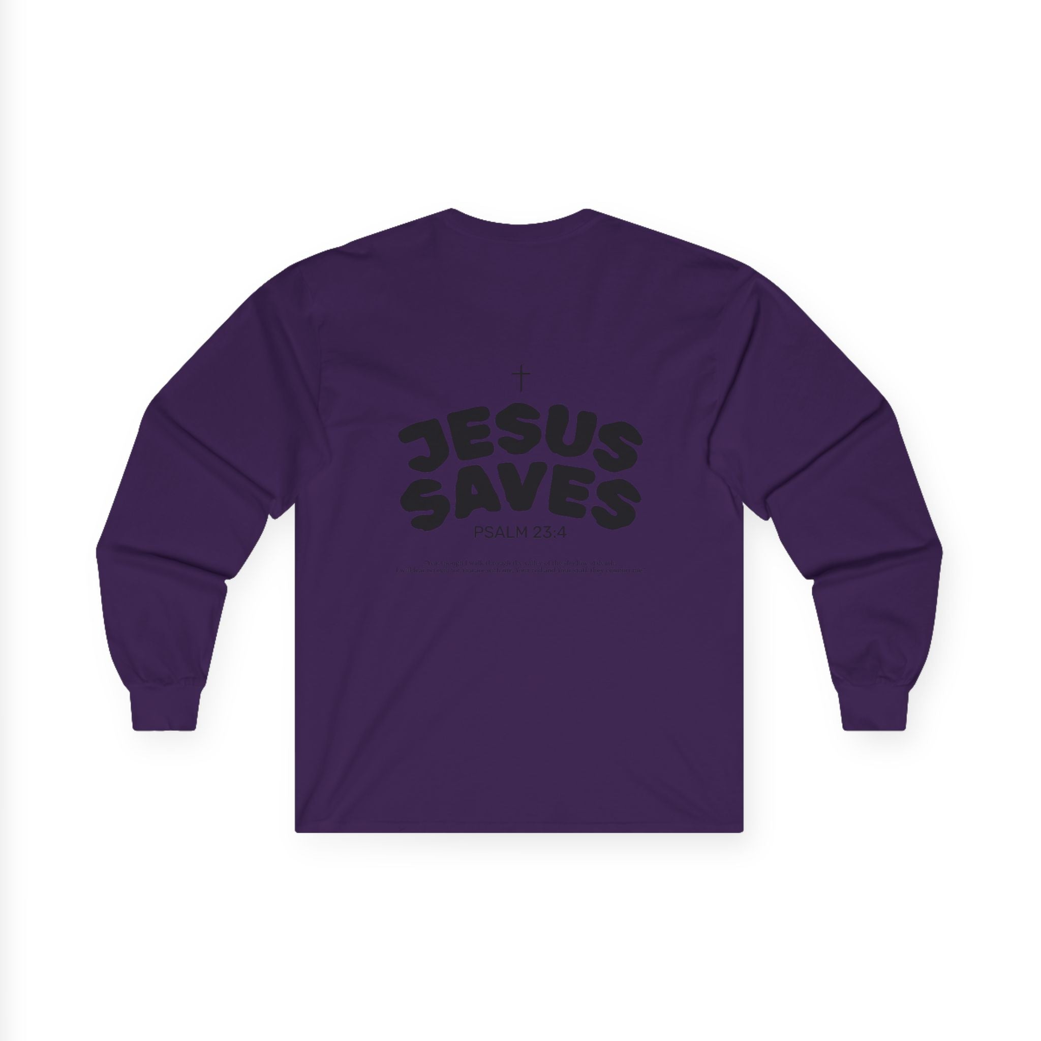 Les Enfants de Dieu Long Sleeves — Jesus Saves Long Sleeves - Psalm 23:4