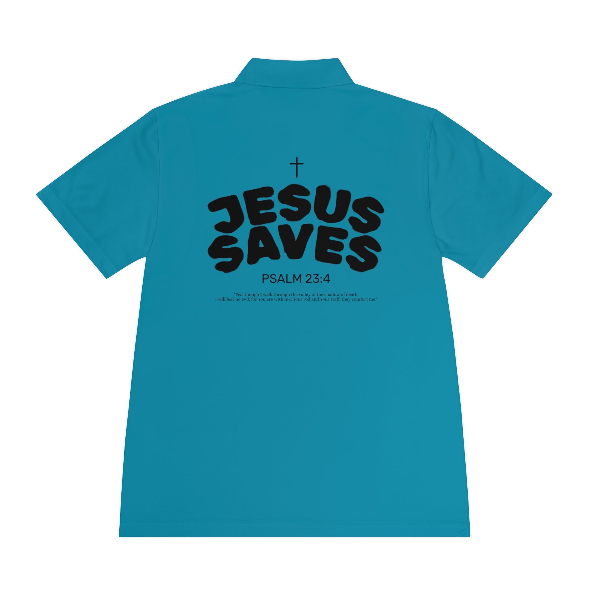 Les Enfants de Dieu Polo - Jesus Saves Polo - Psalm 23:4