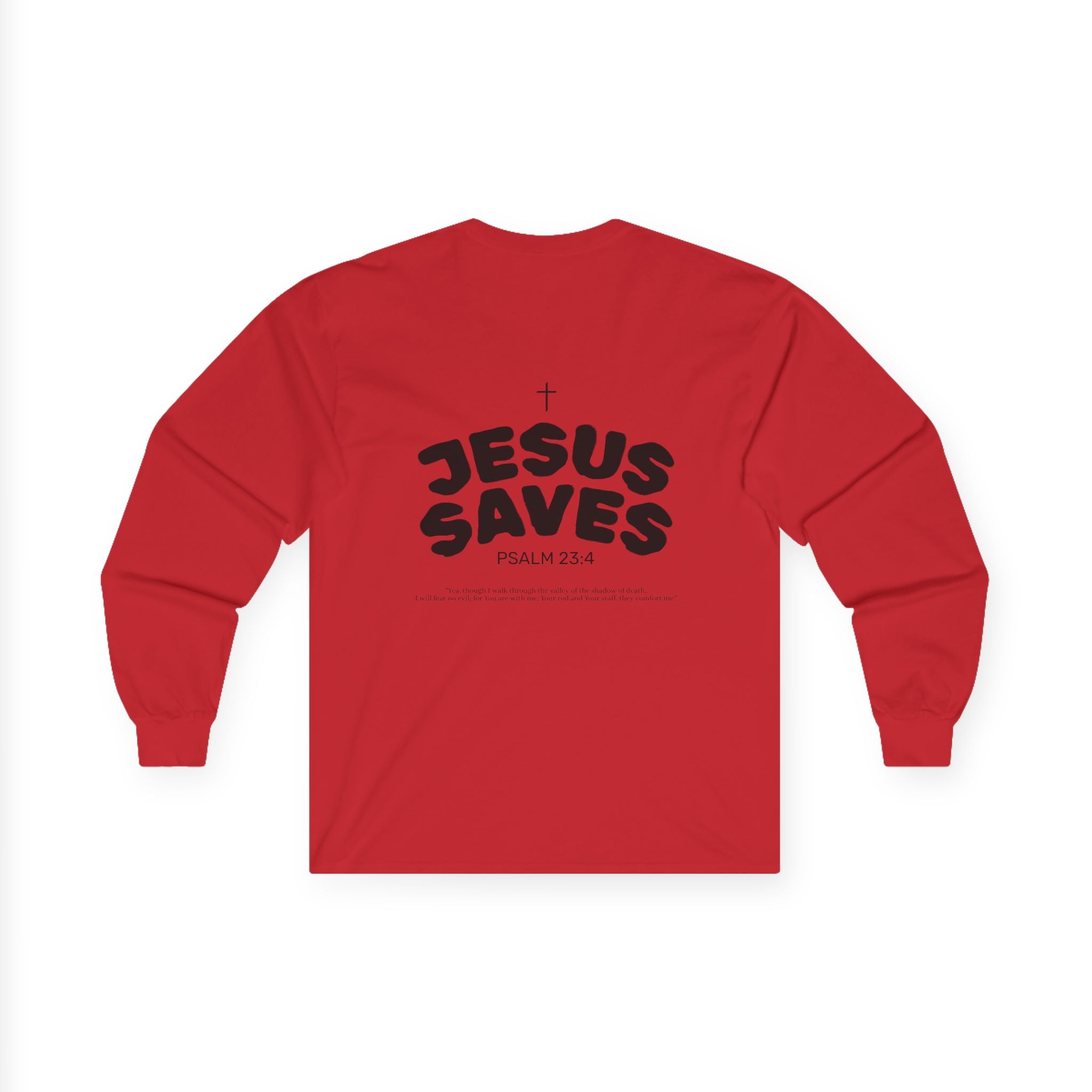 Les Enfants de Dieu Long Sleeves — Jesus Saves Long Sleeves - Psalm 23:4