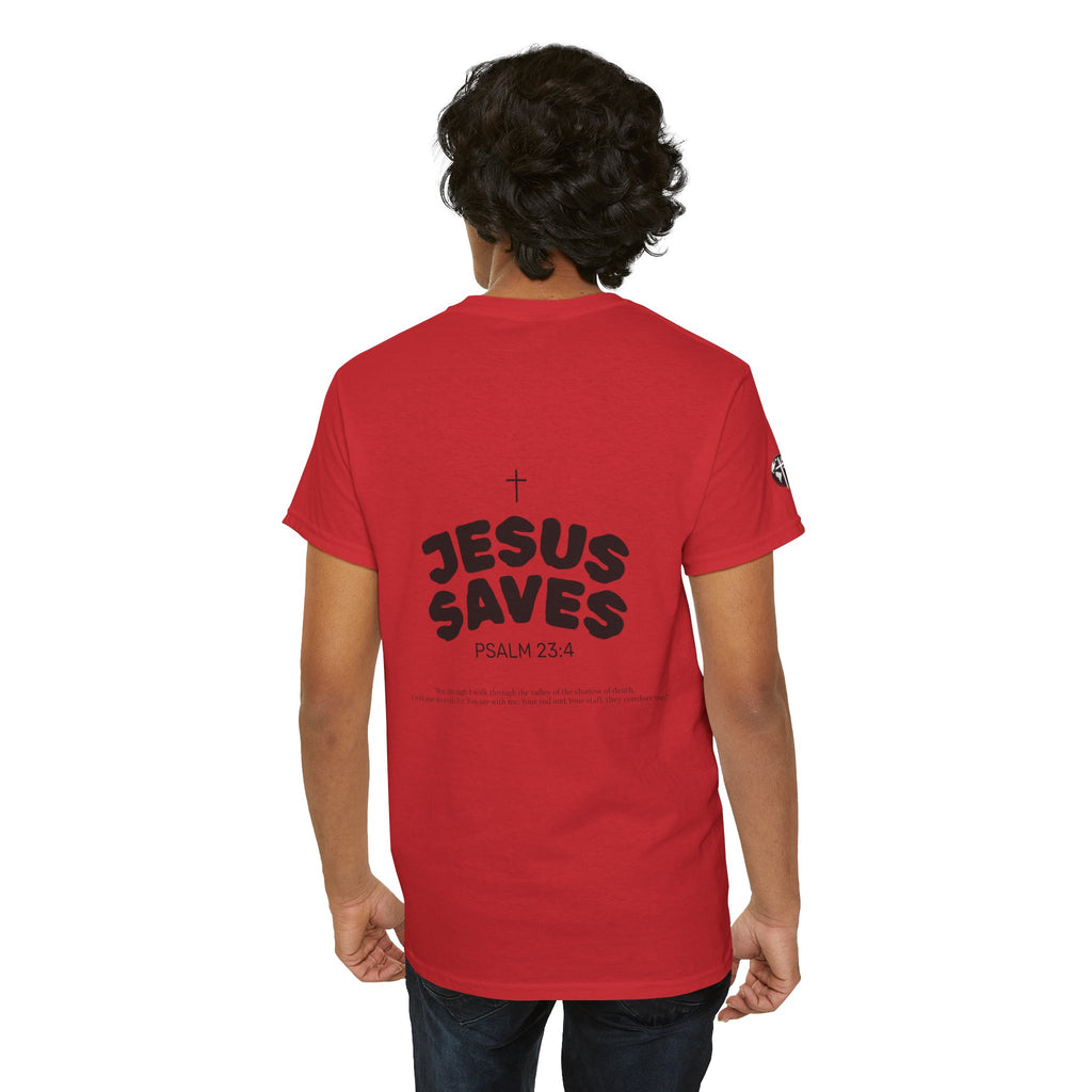Les Enfants de Dieu Tee - Jesus Saves Tee - Psalm 23:4