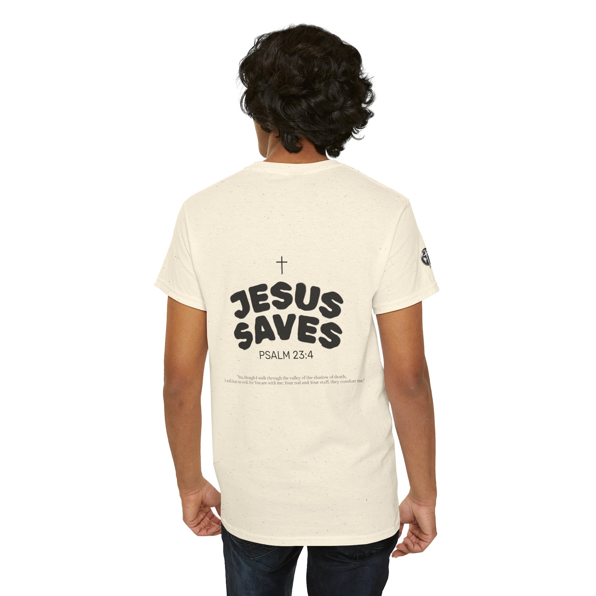 Les Enfants de Dieu Tee - Jesus Saves Tee - Psalm 23:4