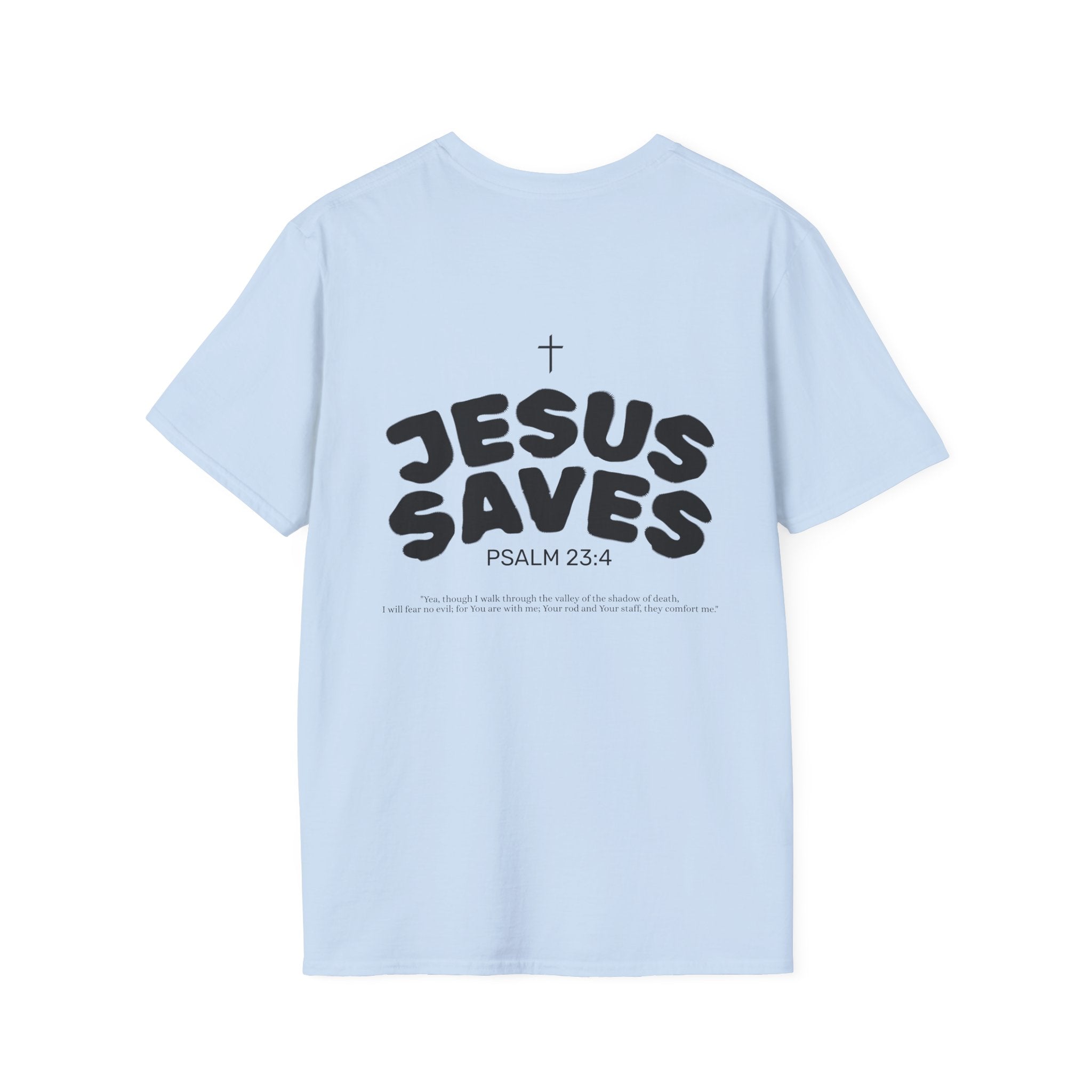 Les Enfants de Dieu T-Shirt — Jesus Saves Shirt - Psalm 23:4