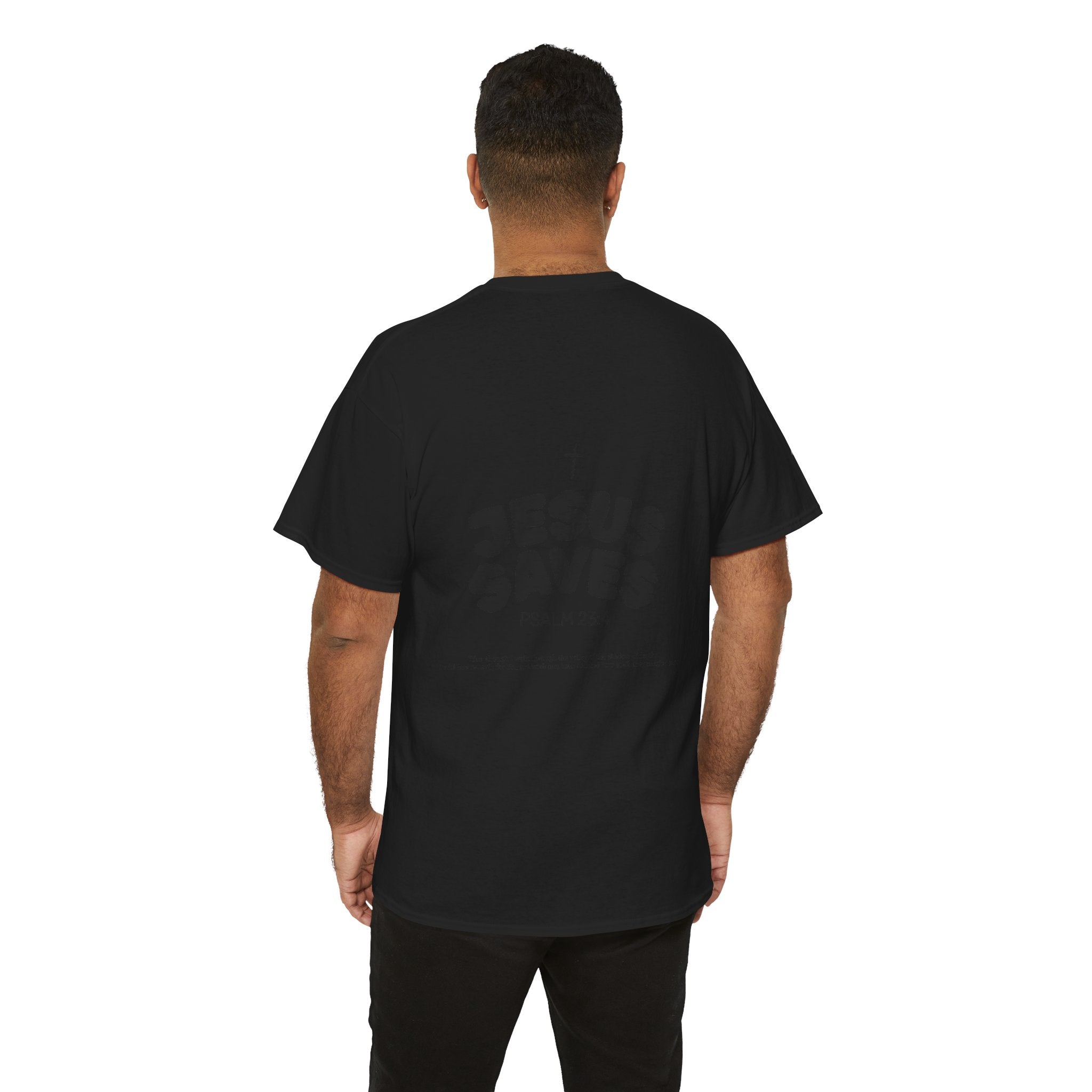 Les Enfants de Dieu Tee - Jesus Saves Tee - Psalm 23:4
