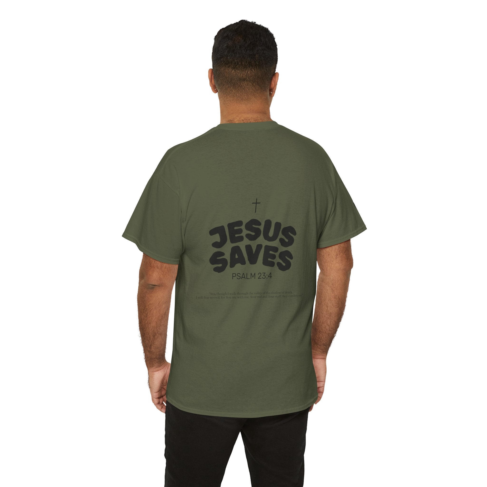 Les Enfants de Dieu Tee - Jesus Saves Tee - Psalm 23:4