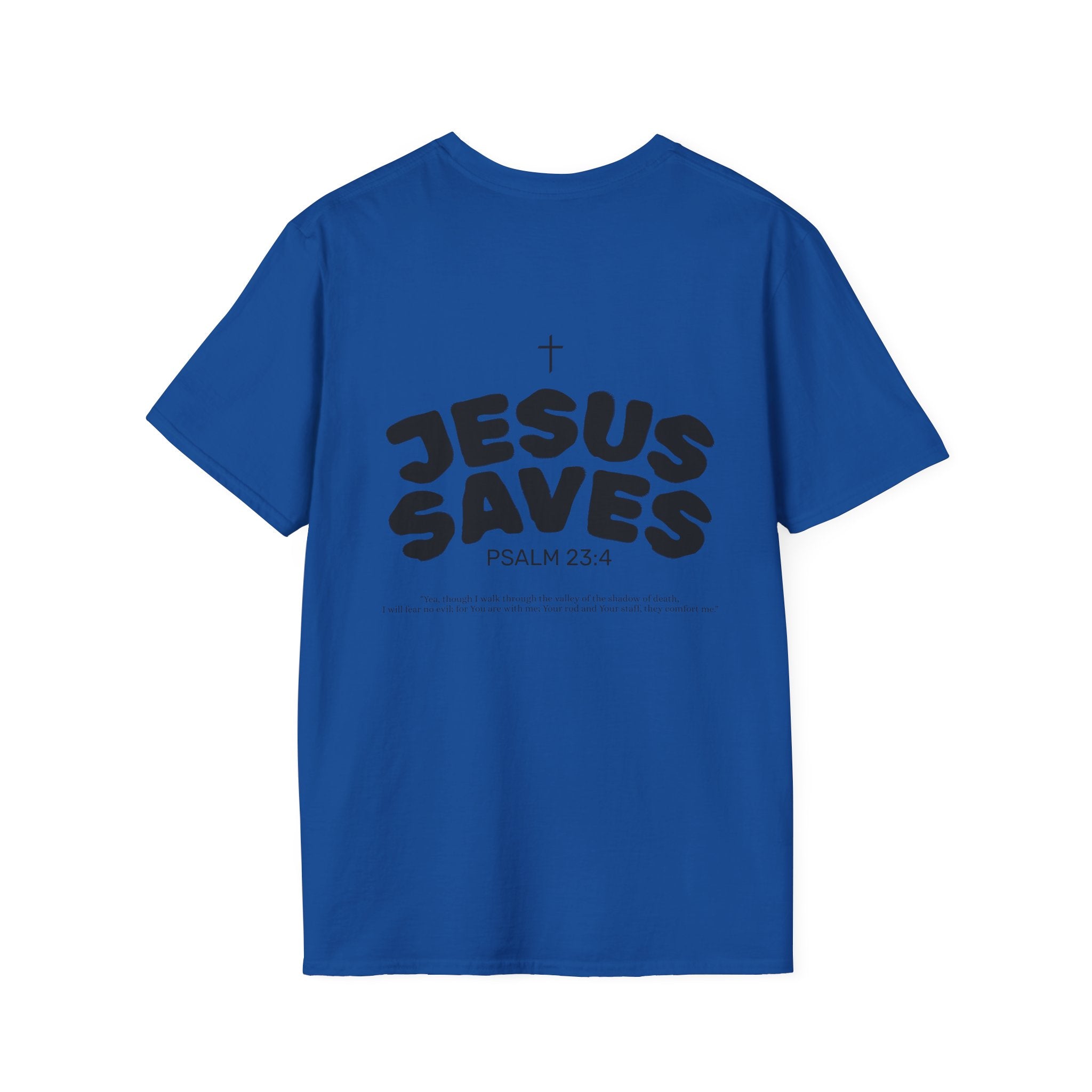 Les Enfants de Dieu T-Shirt — Jesus Saves Shirt - Psalm 23:4