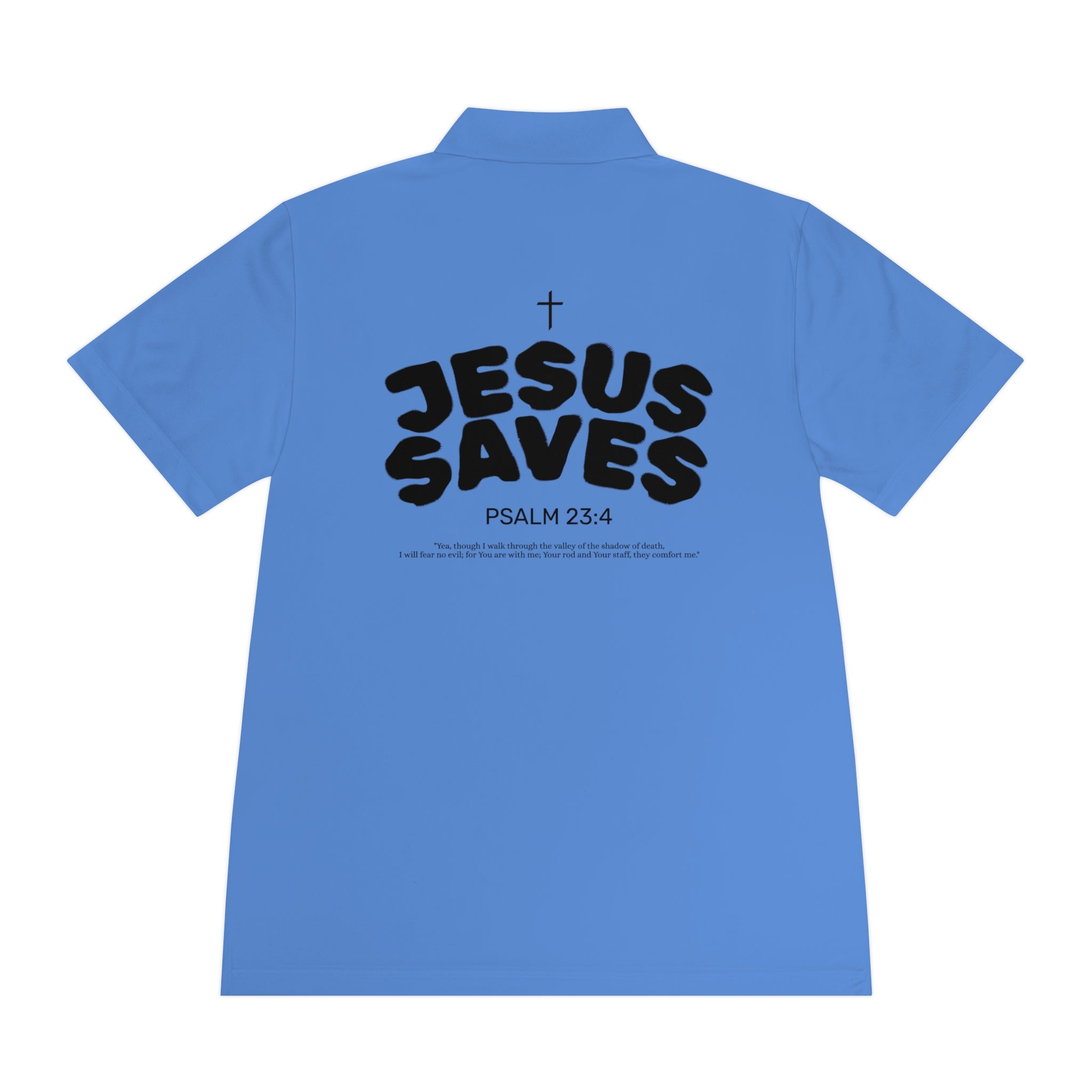 Les Enfants de Dieu Polo - Jesus Saves Polo - Psalm 23:4