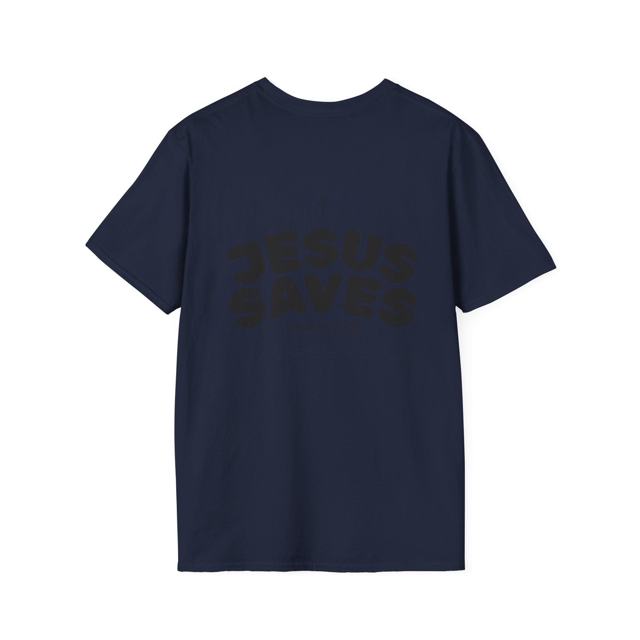 Les Enfants de Dieu T-Shirt — Jesus Saves Shirt - Psalm 23:4