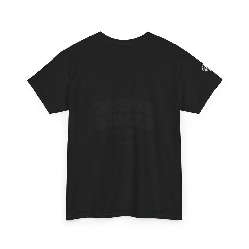 Les Enfants de Dieu Tee - Jesus Saves Tee - Psalm 23:4