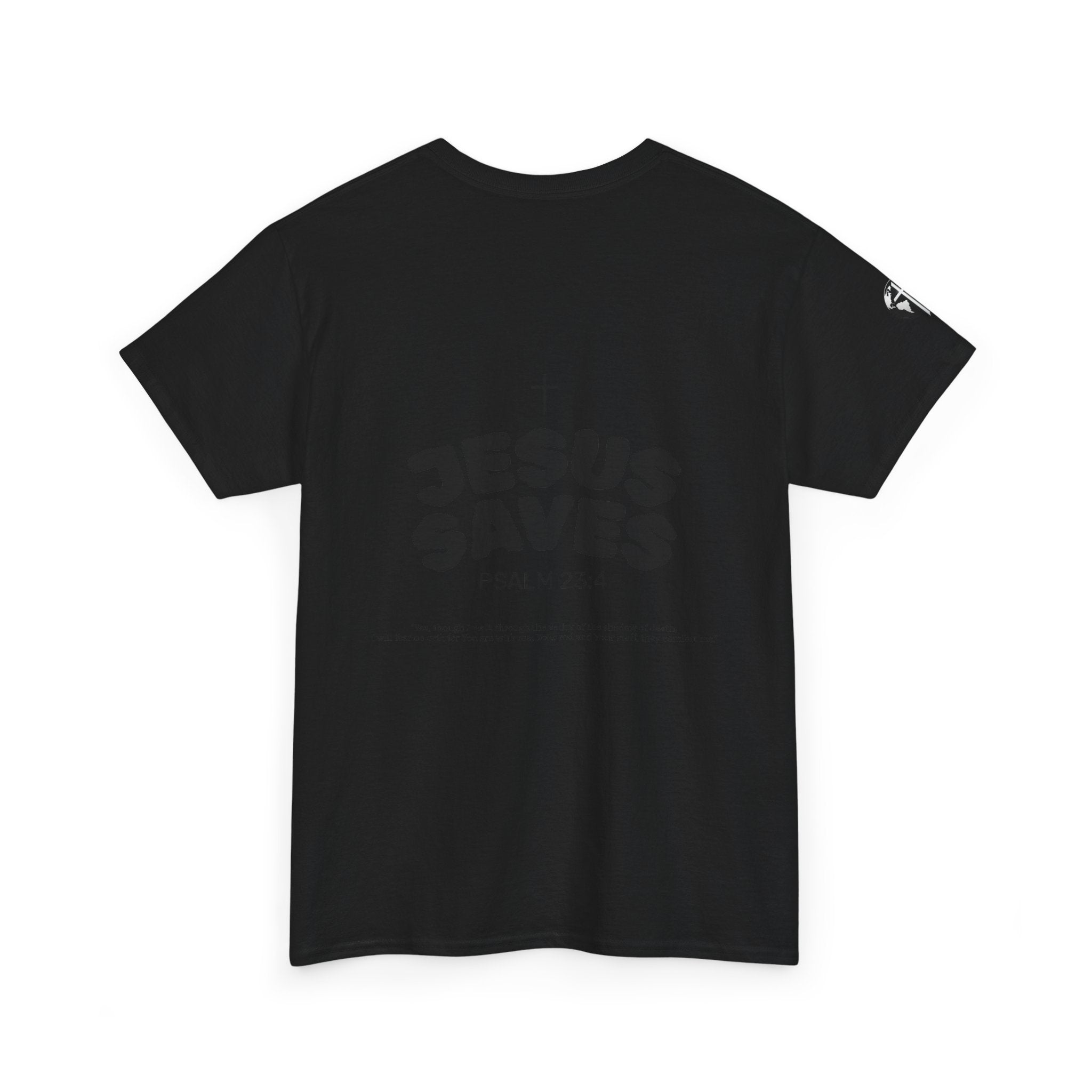 Les Enfants de Dieu Tee - Jesus Saves Tee - Psalm 23:4