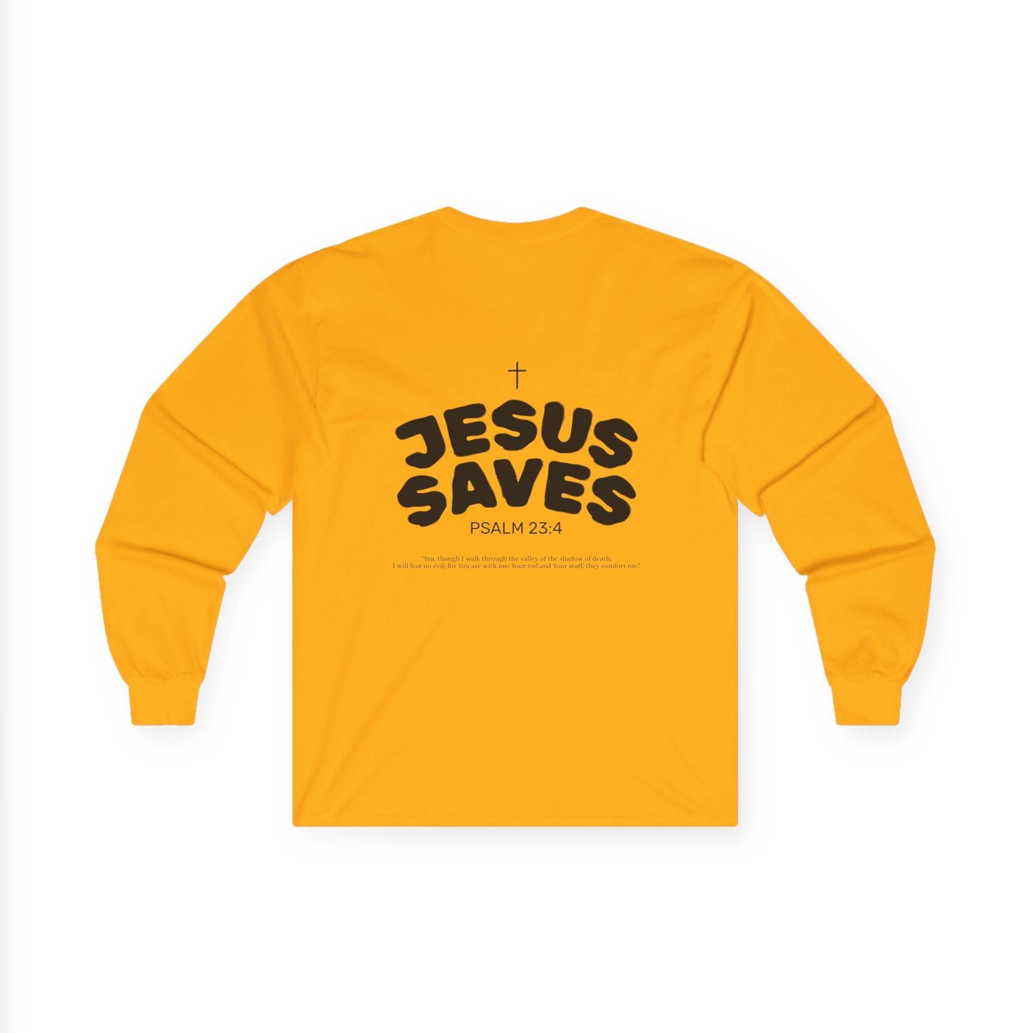 Les Enfants de Dieu Long Sleeves — Jesus Saves Long Sleeves - Psalm 23:4
