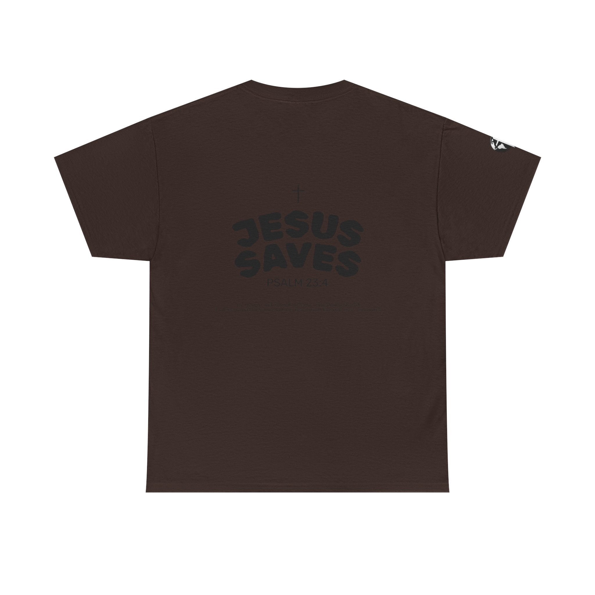 Les Enfants de Dieu Tee - Jesus Saves Tee - Psalm 23:4