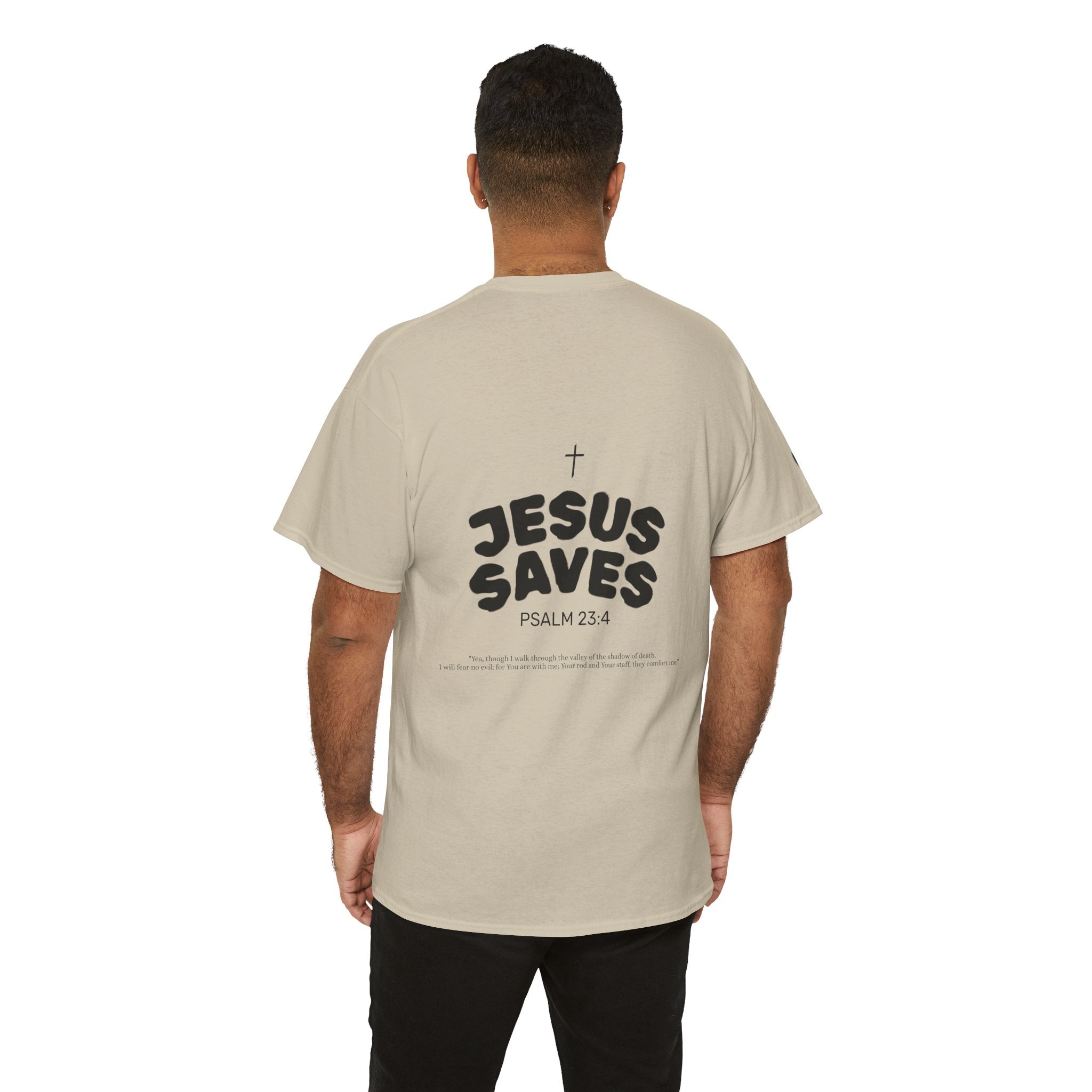 Les Enfants de Dieu Tee - Jesus Saves Tee - Psalm 23:4