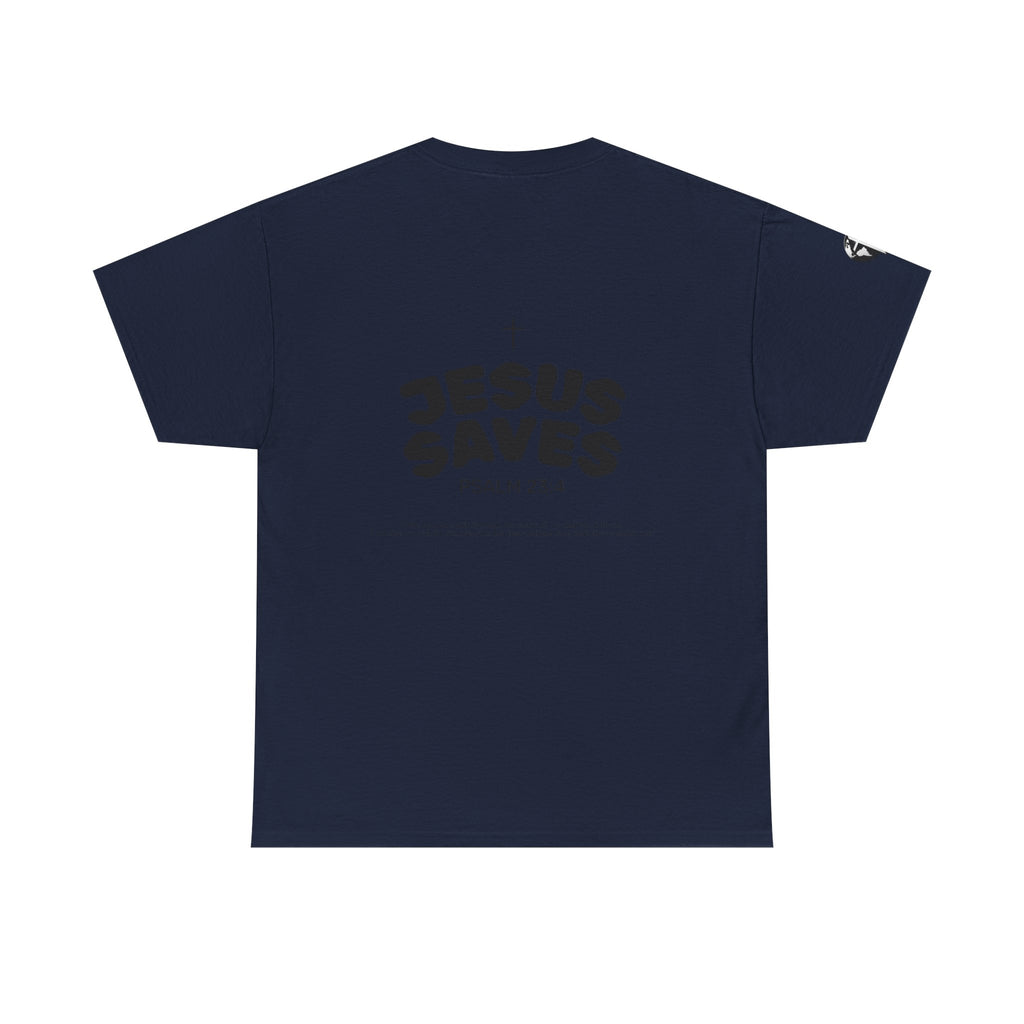 Les Enfants de Dieu Tee - Jesus Saves Tee - Psalm 23:4