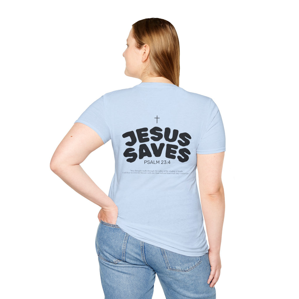 Les Enfants de Dieu T-Shirt — Jesus Saves Shirt - Psalm 23:4