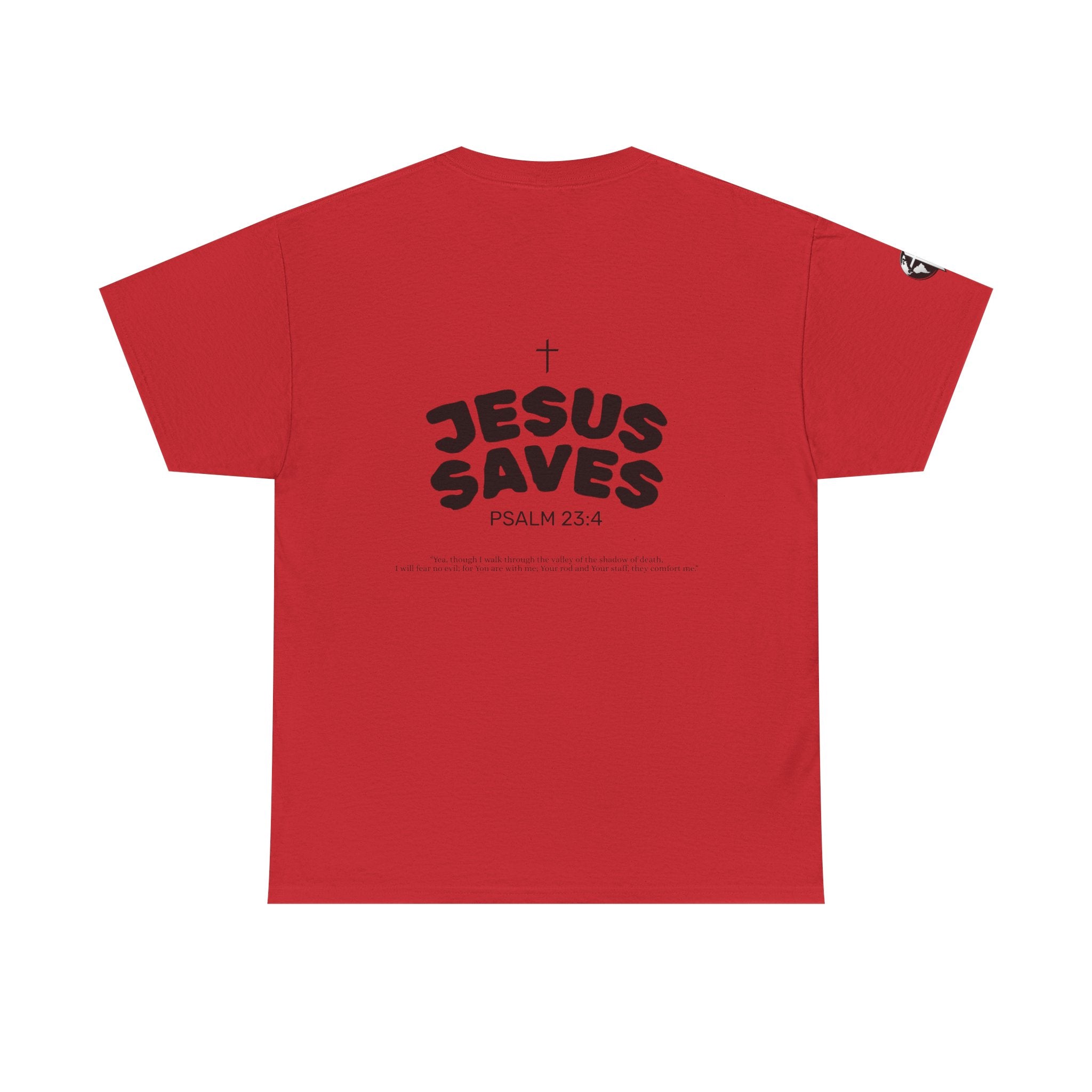 Les Enfants de Dieu Tee - Jesus Saves Tee - Psalm 23:4