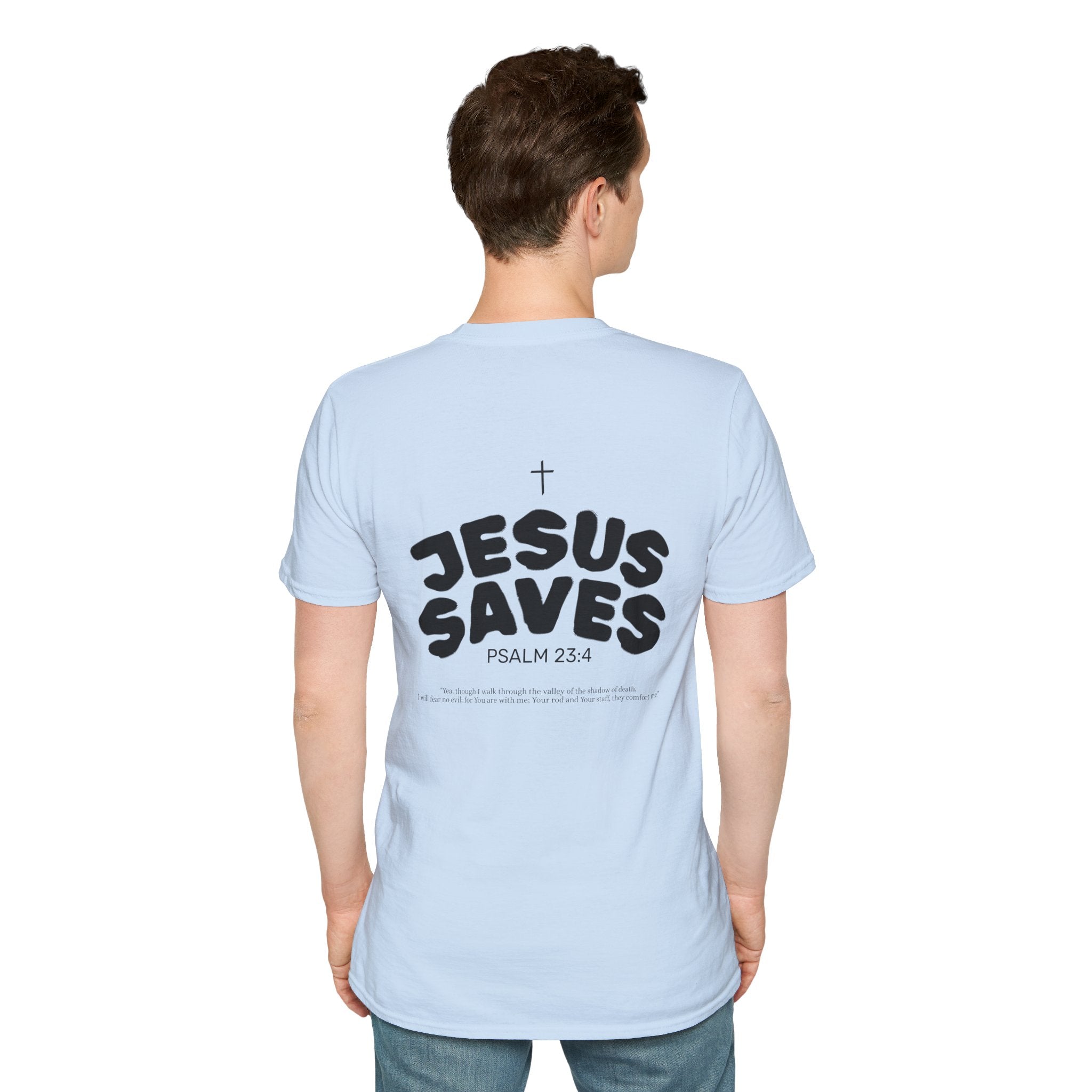 Les Enfants de Dieu T-Shirt — Jesus Saves Shirt - Psalm 23:4