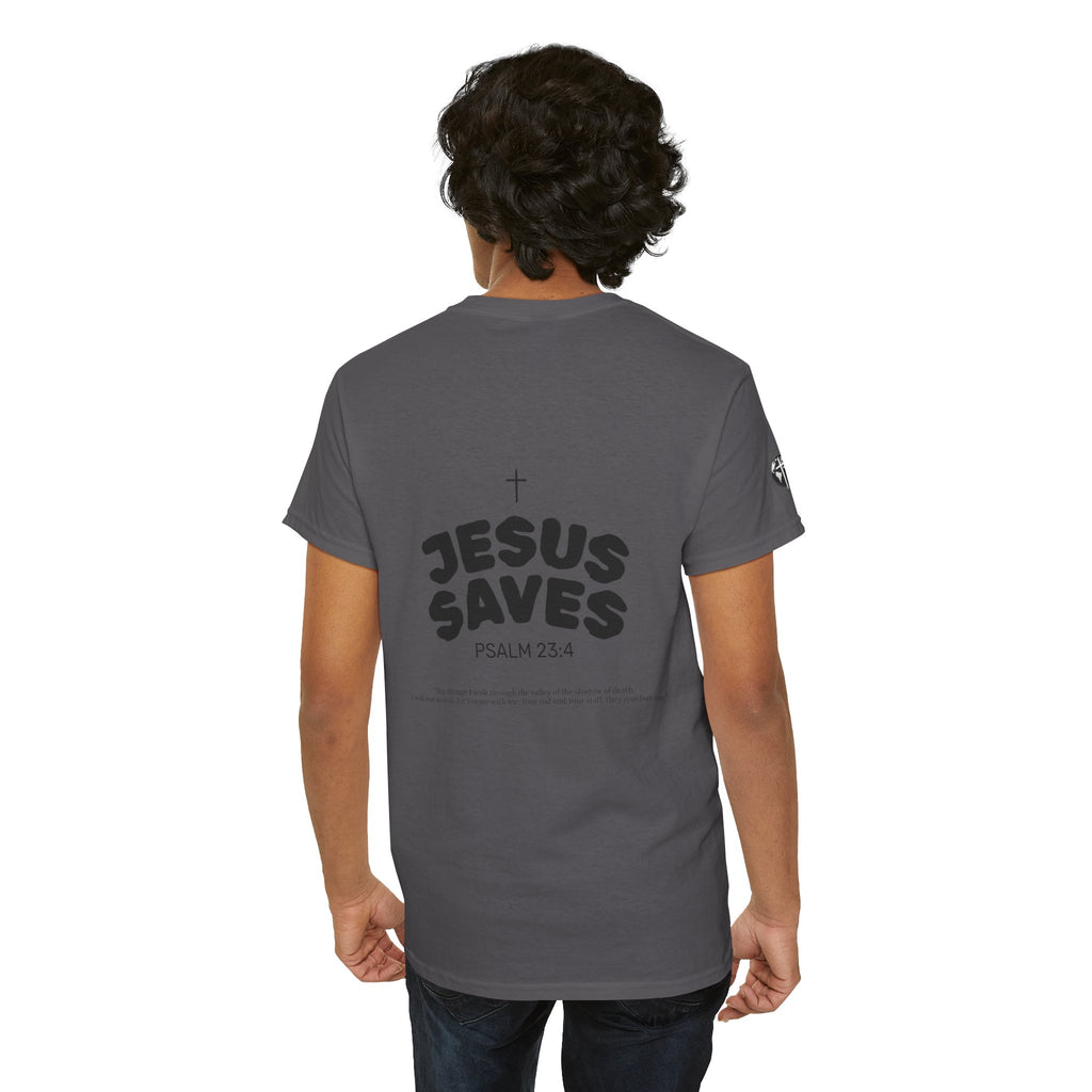 Les Enfants de Dieu Tee - Jesus Saves Tee - Psalm 23:4
