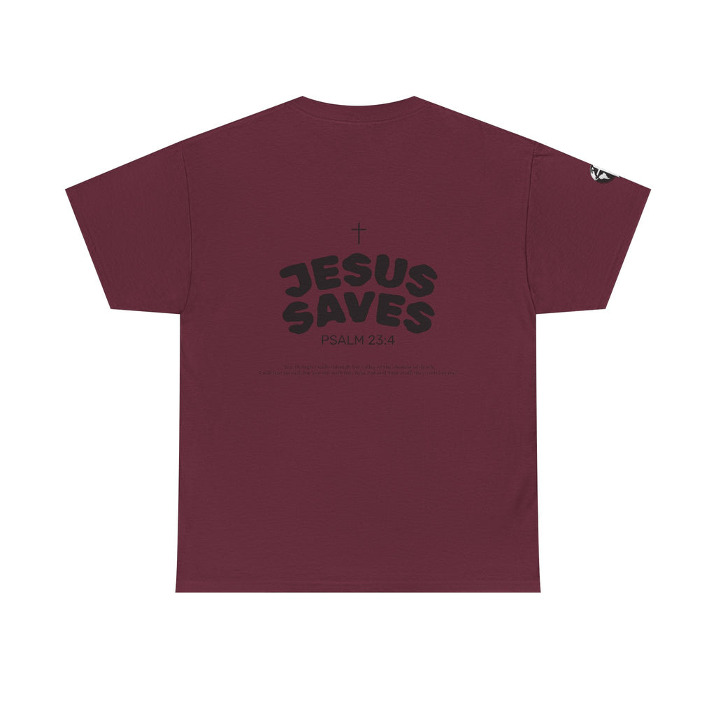 Les Enfants de Dieu Tee - Jesus Saves Tee - Psalm 23:4