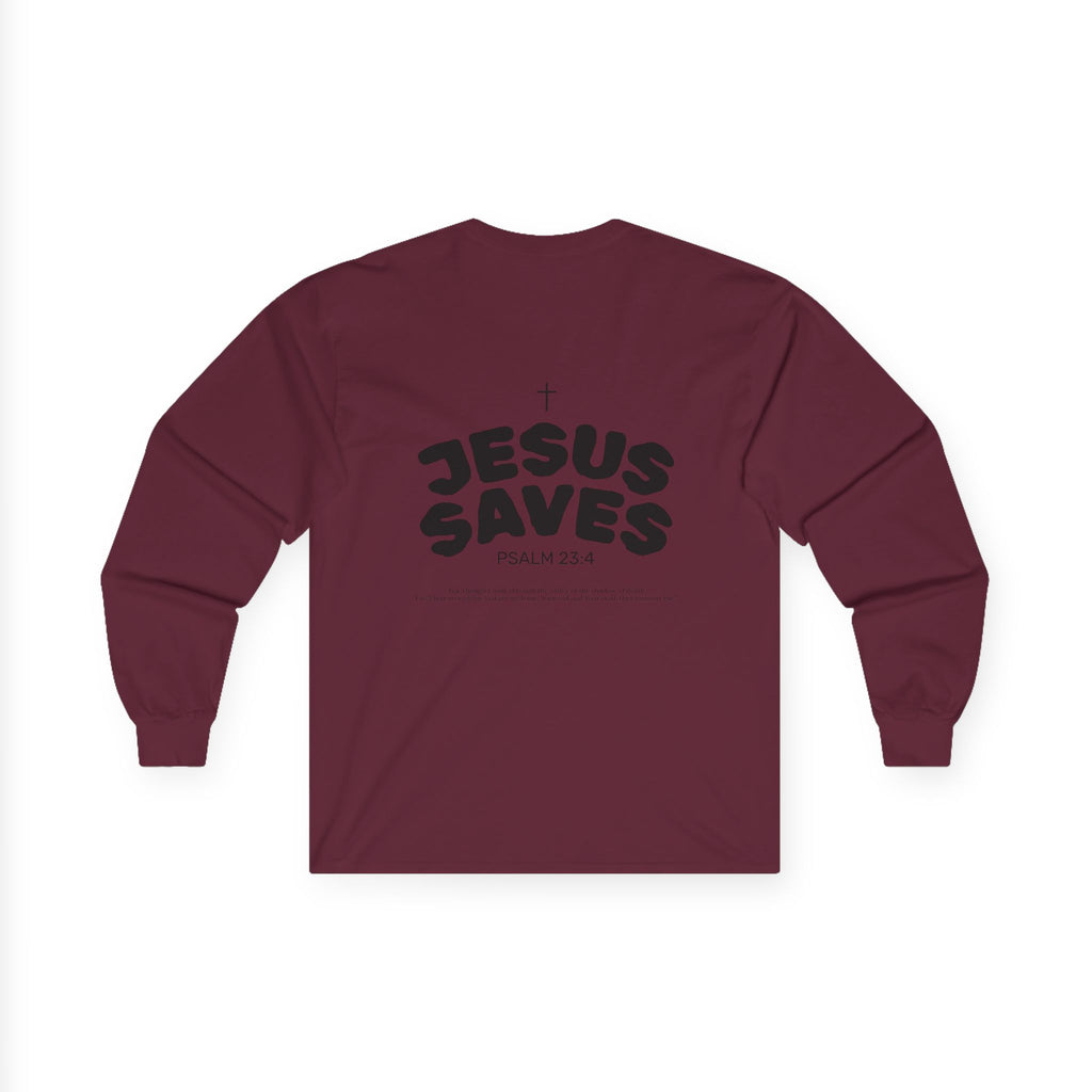 Les Enfants de Dieu Long Sleeves — Jesus Saves Long Sleeves - Psalm 23:4